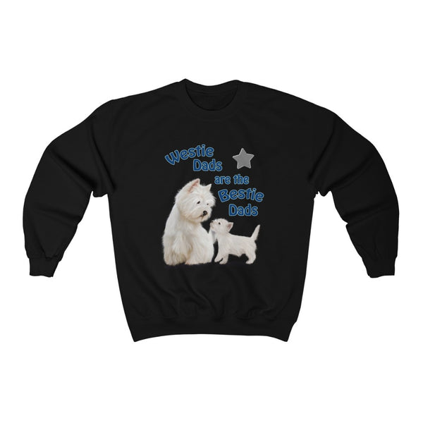 "Westie Dads are the Bestie Dads" Crewneck Sweatshirt