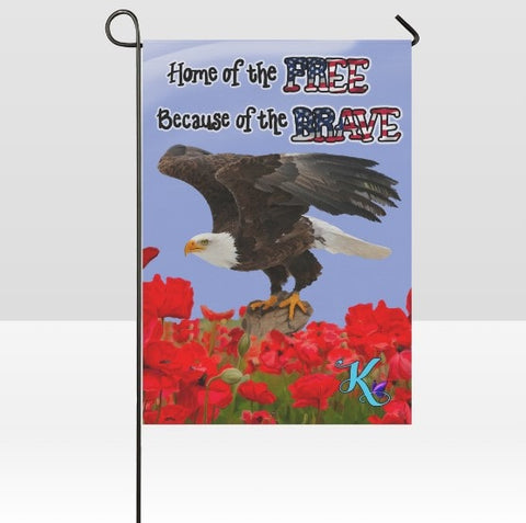 Home of the Free because of the Brave Garden Flag